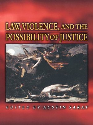 cover image of Law, Violence, and the Possibility of Justice